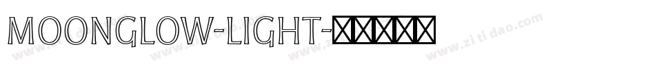 Moonglow-Light字体转换