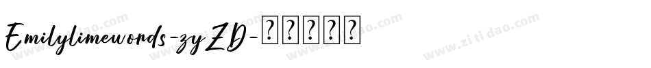 Emilylimewords-zyZD字体转换