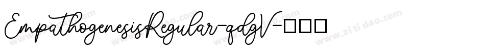 EmpathogenesisRegular-qdgV字体转换