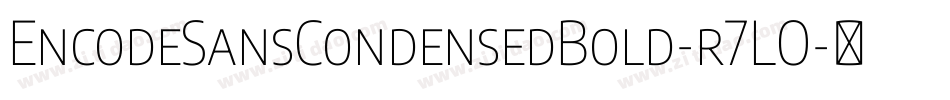 EncodeSansCondensedBold-r7LO字体转换