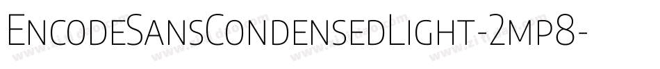 EncodeSansCondensedLight-2mp8字体转换