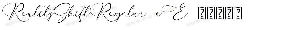 RealityShiftRegular-2oE3字体转换