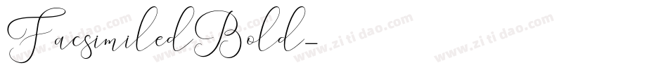 FacsimiledBold字体转换