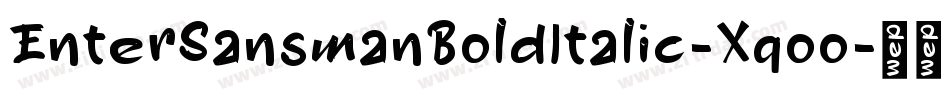 EnterSansmanBoldItalic-Xqoo字体转换