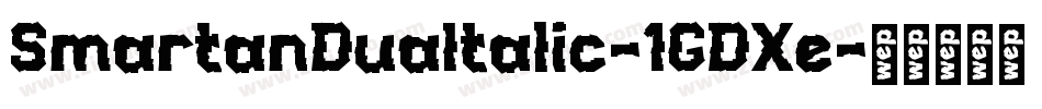 SmartanDuaItalic-1GDXe字体转换