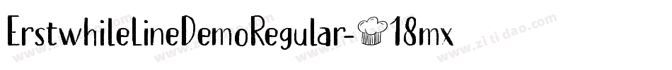 ErstwhileLineDemoRegular-518mx字体转换