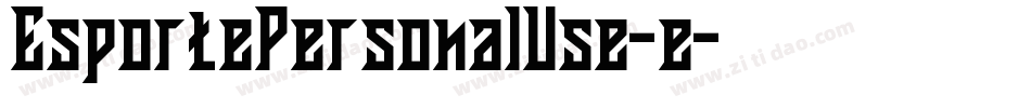 EsportePersonalUse-e字体转换