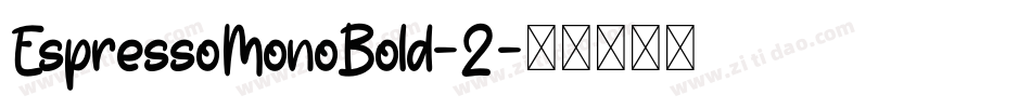 EspressoMonoBold-2字体转换