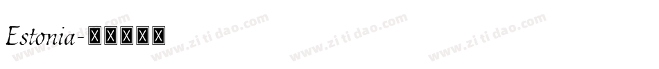 Estonia字体转换