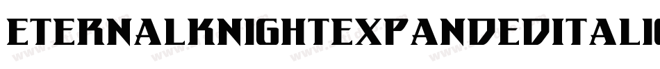 EternalKnightExpandedItalic-qrol字体转换