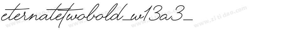 EternateTwobold-w13A3字体转换