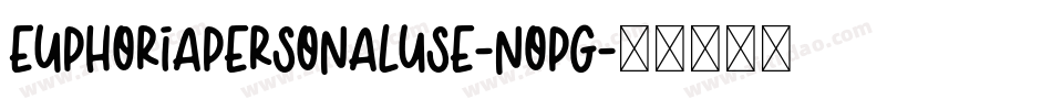 EuphoriaPersonalUse-nOpg字体转换