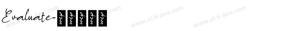 Evaluate字体转换