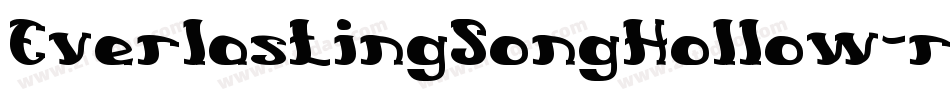 EverlastingSongHollow-r94A字体转换 EverlastingSongHollow-r94A字体转换