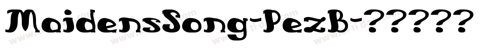 MaidensSong-PezB字体转换