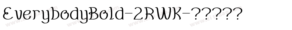 EverybodyBold-2RWK字体转换