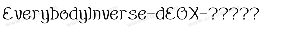 EverybodyInverse-dEOX字体转换