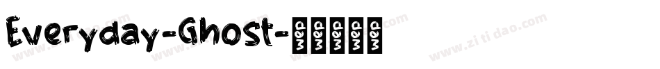 Everyday_Ghost字体转换