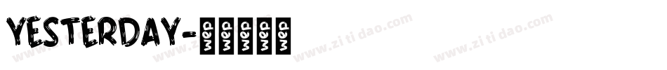 YESTERDAY字体转换