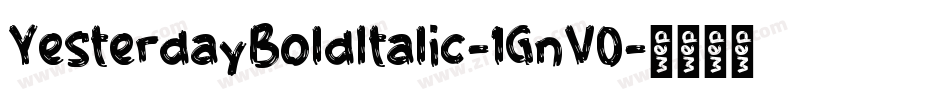 YesterdayBoldItalic-1GnV0字体转换