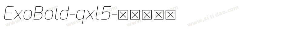 ExoBold-qxl5字体转换
