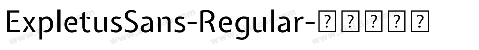 ExpletusSans-Regular字体转换