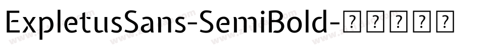 ExpletusSans-SemiBold字体转换