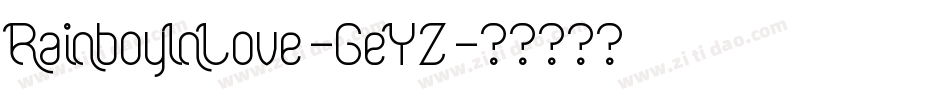 RainboyInLove-GeYZ字体转换