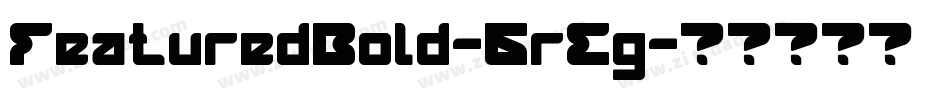 FeaturedBold-6rEg字体转换