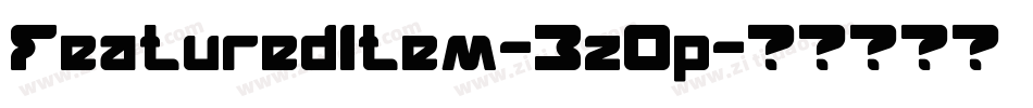 FeaturedItem-3zOp字体转换