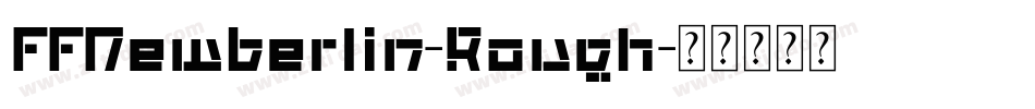 FFNewberlin-Rough字体转换