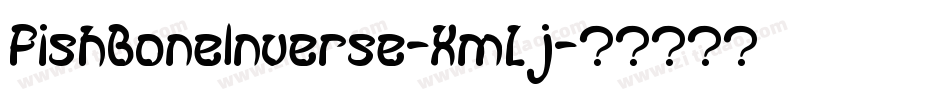 FishBoneInverse-XmLj字体转换