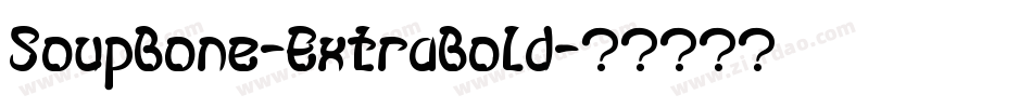 SoupBone-ExtraBold字体转换