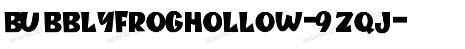BubblyFrogHollow-9zqj字体转换