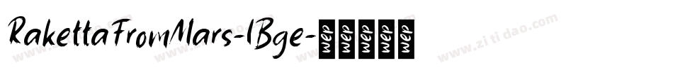 RakettaFromMars-lBge字体转换