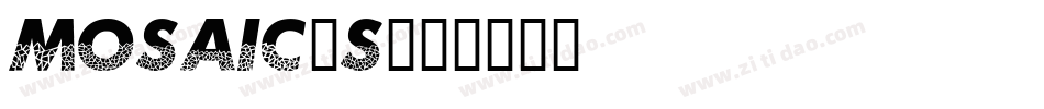 MOSAIC_S字体转换