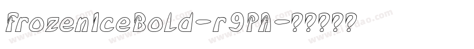 FrozenIceBold-r9PA字体转换