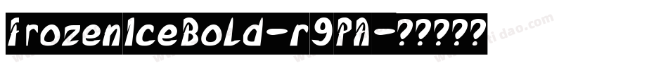 FrozenIceBold-r9PA字体转换