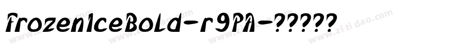 FrozenIceBold-r9PA字体转换