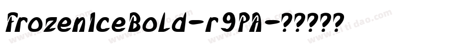 FrozenIceBold-r9PA字体转换