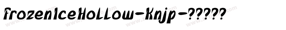 FrozenIceHollow-Knjp字体转换