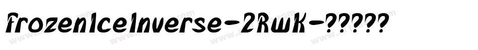 FrozenIceInverse-2RwK字体转换