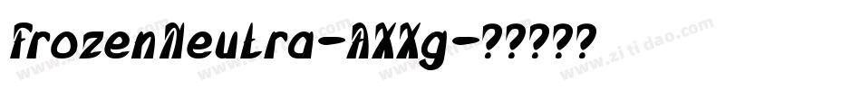 FrozenNeutra-AXXg字体转换