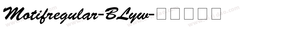 Motifregular-BLyw字体转换