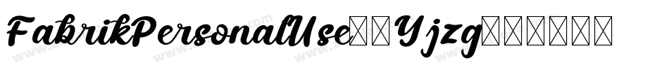 FabrikPersonalUse-6Yjzg字体转换