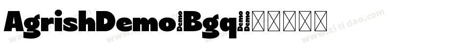 AgrishDemo-Bgq5字体转换