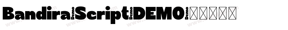 Bandira-Script-DEMO字体转换