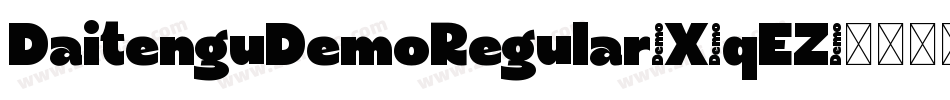 DaitenguDemoRegular-X3qEZ字体转换