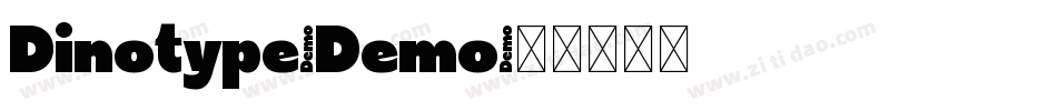 Dinotype-Demo字体转换 Dinotype-Demo字体转换