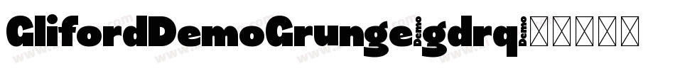 GlifordDemoGrunge-gdrq字体转换